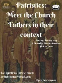 Patristics: Meet the Church Fathers in Their Context